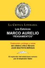 Marco Aurelio Pensamientos Los Estoicos La Critica Literaria Traducido Prologado y Anotado Por Juan B Bergua