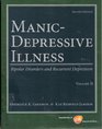 ManicDepressive Illness Bipolar Disorders and Recurrent Depression Volume II