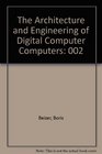The Architecture and Engineering of Digital Computer Computers
