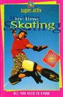 Super Active Inline Skating