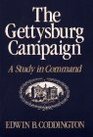 The Gettysburg Campaign: A Study in Command