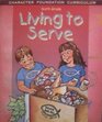 Living to Serve