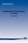 Probabilistic Proof Systems A Primer