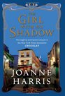 The Girl with No Shadow (aka The Lollipop Shoes) (Chocolat, Bk 2)