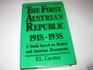 The First Austrian Republic 19181938 A Study Based on British and Austrian Documents