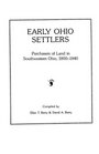 Early Ohio Settlers Purchasers of Land in Southwestern Ohio 18001840