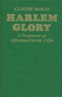 Harlem Glory A Fragment of Aframerican Life