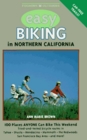 Easy Biking in Northern California 100 Places You Can Ride This Weekend