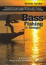 Bass Fishing in Georgia A Comprehensive Guide to Public Lakes Reservoirs and Rivers