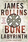 The Bone Labyrinth A Sigma Force Novel