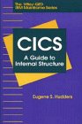 CICS  A Guide to Internal Structure