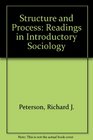 Structure and Process Readings in Introductory Sociology