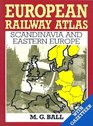 European Railway Atlas Scandinavia and Eastern Europe