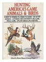 Hunting America's Game Animals  Birds