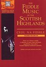 The Fiddle Music Of The Scottish Highlands Vols 5  6