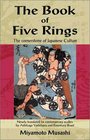 The Book of Five Rings The Cornerstone of Japanese Culture