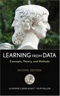 Learning from Data Concepts Theory and Methods