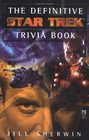 The Definitive Star Trek Trivia Book