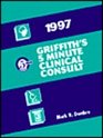 Griffith's 5 Minute Clinical Consult 1997