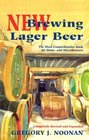 New Brewing Lager Beer  The Most Comprehensive Book for Home and Microbrewers