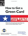 How To Get A Green Card Legal Ways to Stay in the USA