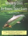 Morris  Chan on Fly Fishing Trout Lakes