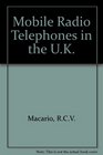Mobile Radio Telephones in the UK