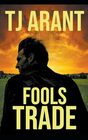 Fools Trade (Hardboiled Southern)