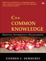C Common Knowledge  Essential Intermediate Programming