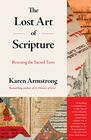 The Lost Art of Scripture Rescuing the Sacred Texts