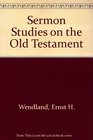 Sermon Studies on the Old Testament