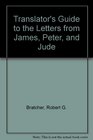 Translator's Guide to the Letters from James Peter and Jude