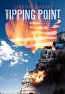 Tipping Point A Tale of the 2nd US Civil War