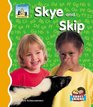 Skye And Skip