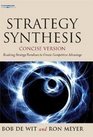 Strategy Synthesis Resolving Strategy Paradoxes to Create Competitive Advantage