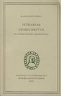 Petrarcas Landschaften Zur Geschichte asthetischer Landschaftserfahrung