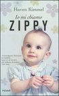 Io mi chiamo Zippy