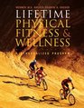 Lifetime Physical Fitness and Wellness (with Profile Plus 2007 CD, Personal Daily Log and InfoTrac)