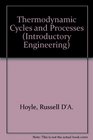 Thermodynamic Cycles and Processes