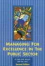 Managing for Excellence in the Public Sector