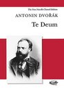 Antonin Dvorak Te Deum