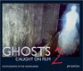 Ghosts Caught on Film 2