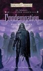Condemnation (Forgotten Realms: War of the Spider Queen, Bk 3)