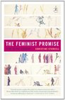 The Feminist Promise 1792 to the Present