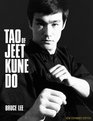 Tao of Jeet Kune Do New Expanded Edition