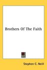 Brothers Of The Faith