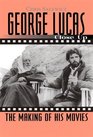 George Lucas Close Up The Making of His Movies