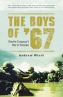 The Boys of '67: Charlie Company's War in Vietnam