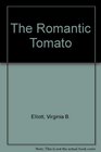 The Romantic Tomato