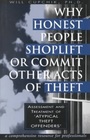 Why Honest People Shoplift or Commit Other Acts of Theft Assessment and Treatment of Atypical Theft Offenders